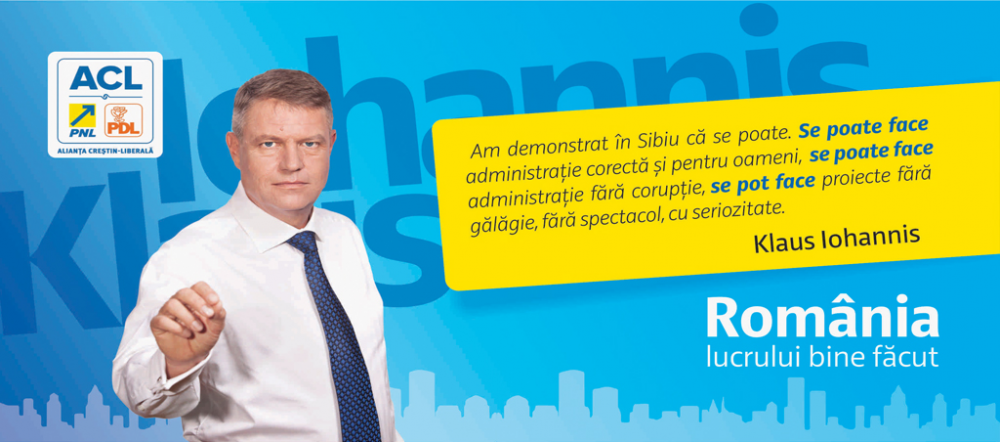 Romania lucrului bine facut si candidatul Klaus Iohannis la presedintie |  BRAILA CHIREI