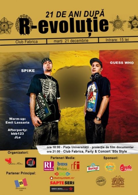 21 de ani dupa R-evolutie cu Spike si Guess Who