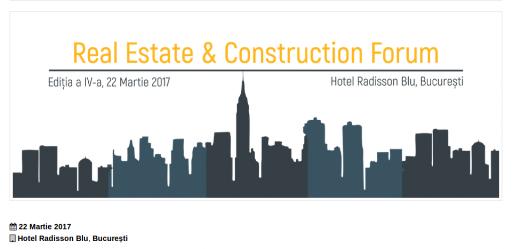 Conferința „Real Estate & Construction Forum” își deschide porțile pe 22 martie în București