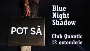 Lansarea primului videoclip Blue Night Shadow