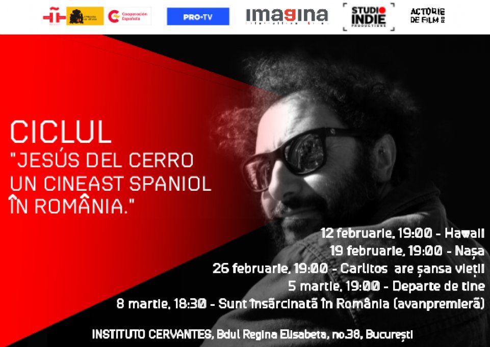 „Jesús Del Cerro, un cineast spaniol Romania” 12 Februarie – 8 Martie, Instituto Cervantes din Bucureşti