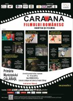 „Caravana filmului românesc – Cartea şi filmul” se va afla la Călăraşi, în perioada 16 – 18 mai