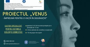 ”VENUS - Împreună pentru o viață în siguranță!” - Proiect destinat femeilor care sunt victimele violenței domestice