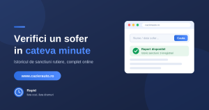 Cum verifici online istoricul de sanctiuni al unui sofer
