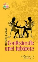 Confesiunile unei iubarete ? Michelle Cunnah