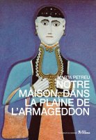 Romanul Acasa, pe Cimpia Armaghedonului de Marta Petreu a fost publicat in franceza